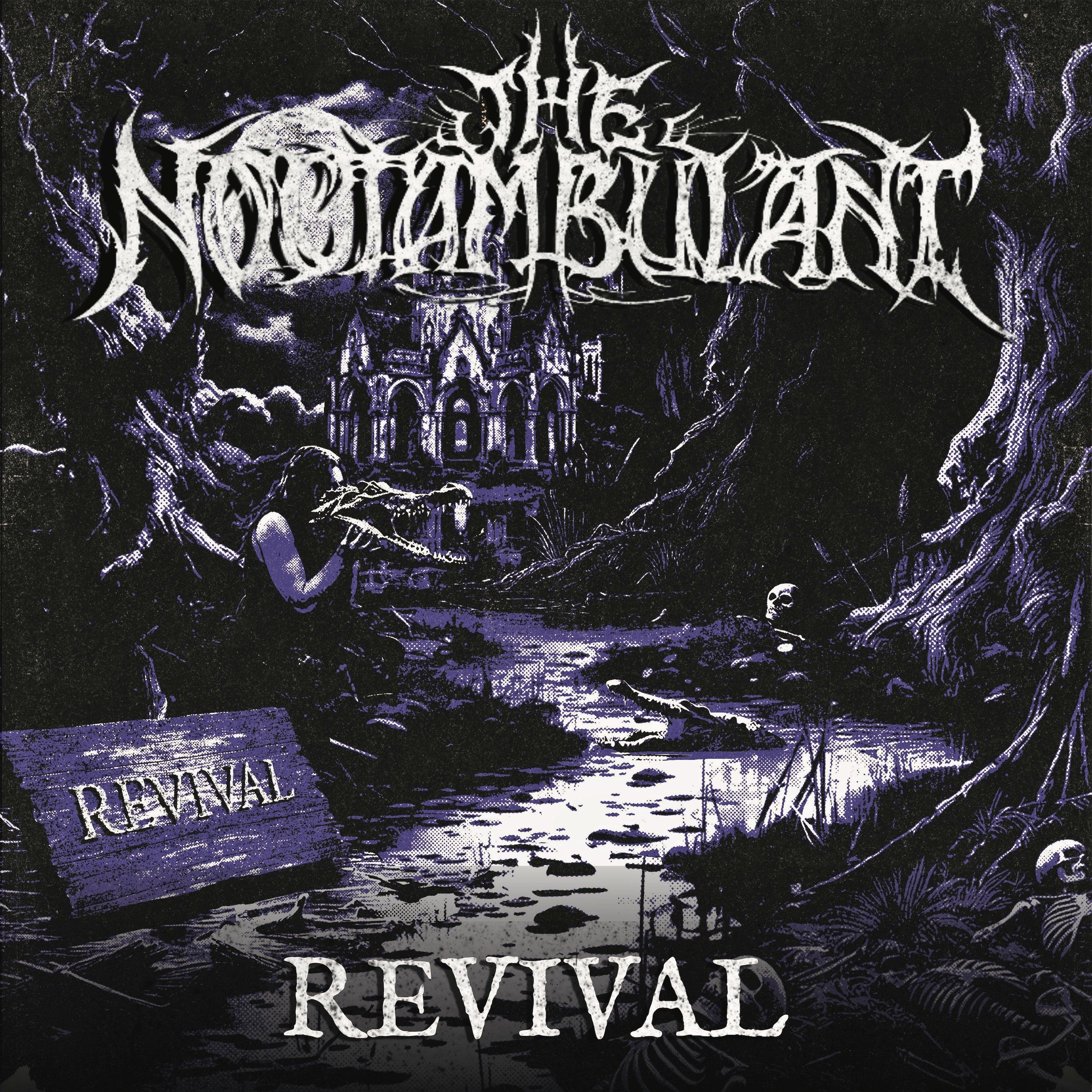 THE NOCTAMBULANT - REVIVAL LP